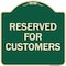 Signmission Reserved for Customers Heavy-Gauge Aluminum Architectural Sign, 18" x 18", G-1818-23213 A-DES-G-1818-23213 - alternate 1